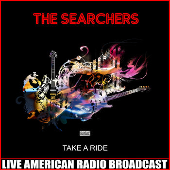 The Searchers - Take a Ride (Live)