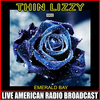 Thin Lizzy - Emerald Bay (Live)