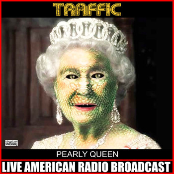 Traffic - Pearly Queen (Live)