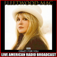Fleetwood Mac - Crazy For You (Live)