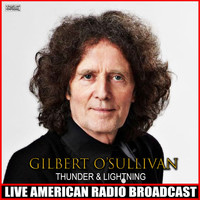 Gilbert O'Sullivan - Thunder & Lightning (Live)