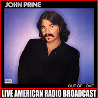 John Prine - Out Of Love (Live)