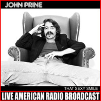 John Prine - Sexy Smile (Live)