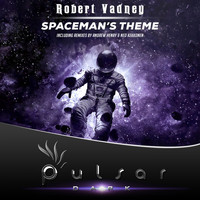 Robert Vadney - Spaceman's Theme