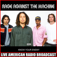 Rage Against The Machine - Know Your Enemy (Live)