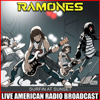 Ramones - Surfin At Sunset (Live)