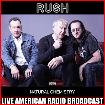 Rush - Natural Chemistry (Live)