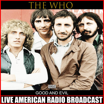 The Who - Good And Evil (Live)
