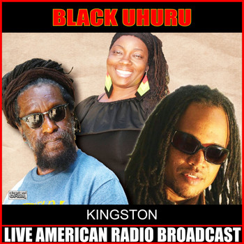 Black Uhuru - Kingston (Live)