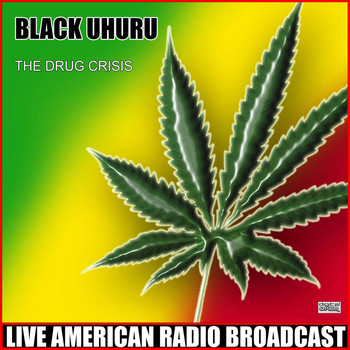 Black Uhuru - The Drug Crisis (Live)