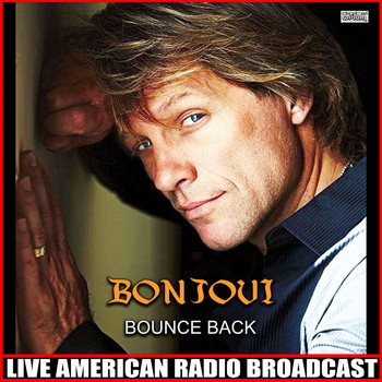 Bon Jovi - Bounce Back (Live)