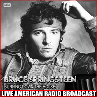 Bruce Springsteen - Burning Down The House (Live)