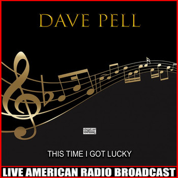 Dave Pell - This Time I Got Lucky (Live)
