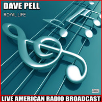 Dave Pell - Royal Life (Live)