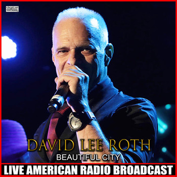 David Lee Roth - Beautiful City (Live)