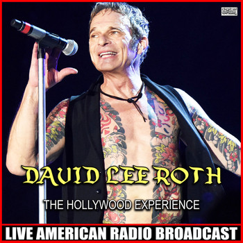David Lee Roth - The Hollywood Experience (Live)