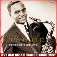 Eddie Harris - Remember The Time (Live)