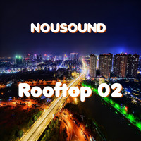 NOUSOUND - Rooftop 02