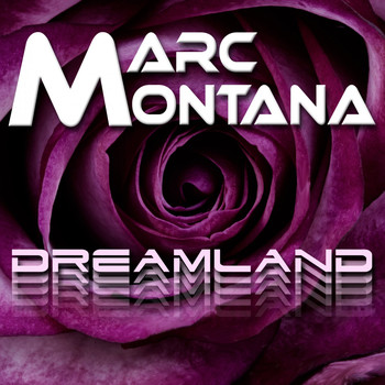 MARC MONTANA - Dreamland