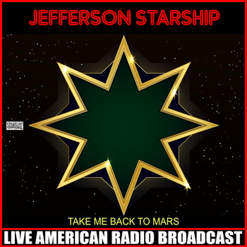Jefferson Starship - Take Me Back To Mars (Live)
