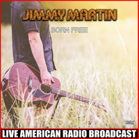 Jimmy Martin - Born Free (Live)