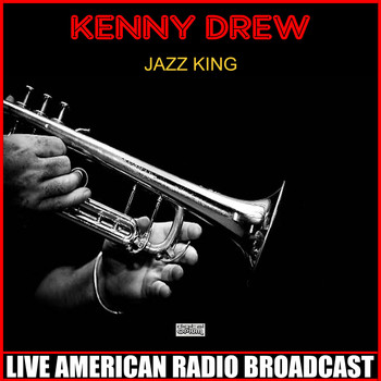 Kenny Drew - Jazz King (Live)