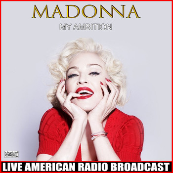Madonna - My Ambition (Live)