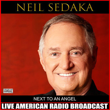 Neil Sedaka - Next To An Angel (Live)