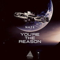 Naze - You're the Reason