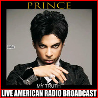 Prince - My Truth (Live)