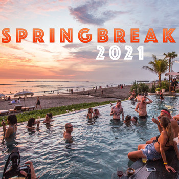 Various Artists - Springbreak 2021 (Explicit)