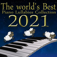 Happy Babies, Murat Tugsuz & Müjde Tuğsuz - The World's Best Piano Lullaby Collection 2021