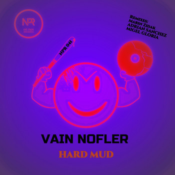 Vain Nofler - Hard Mud