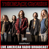 The Black Crowes - Warpaint (Live)