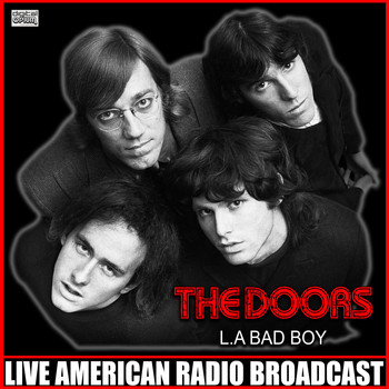 The Doors - L.A Bad Boy (Live)