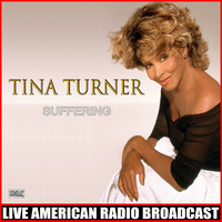 Tina Turner - Suffering (Live)