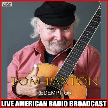 Tom Paxton - Redemption (Live)