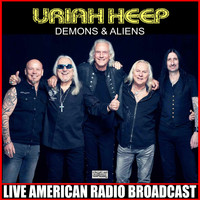 Uriah Heep - Demons & Aliens (Live)