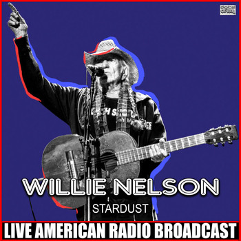Willie Nelson - Stardust (Live)