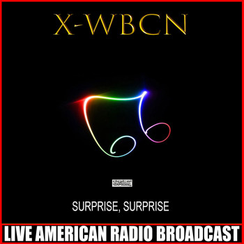 X - Surprise, Surprise (Live)