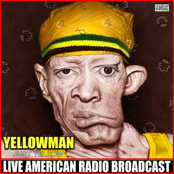 Yellowman - Just Yellow (Live)