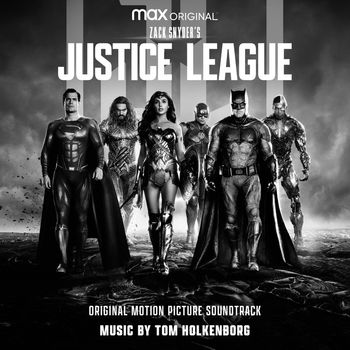 Tom Holkenborg - Zack Snyder's Justice League (Original Motion Picture Soundtrack)
