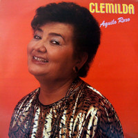 Clemilda - Aquilo Roxo