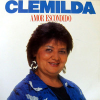 Clemilda - Amor Escondido