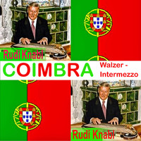 Rudi Knabl - Coimbra - Walzer Intermezzo