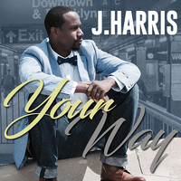 J. Harris - Your Way