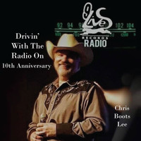 Chris Boots Lee - Drivin' with the Radio On (10th Anniversary Mix)