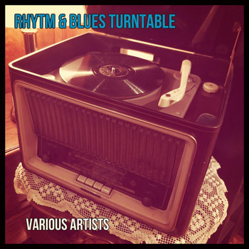 Various Artists - Rhytm & Blues Turntable
