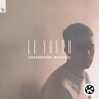 Le Youth - Underwater (Remixes)