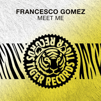 Francesco Gomez - Meet Me